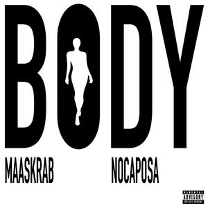 B0DY (feat. Nocaposa) (Explicit)