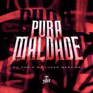 Pura maldade (Explicit)