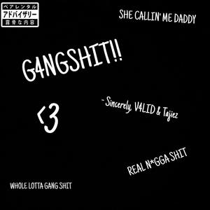 G4NG****!! (feat. Tajiez & Tajiez) [ (Explicit)