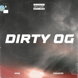 Dirty OG (Explicit)