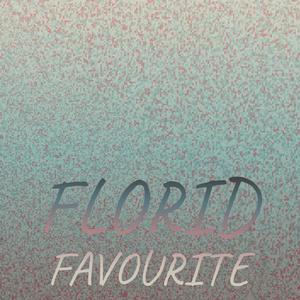 Florid Favourite