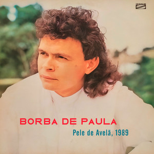 Pele De Avelã, 1989