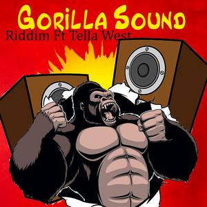 Gorilla Sound (feat. Tella West)