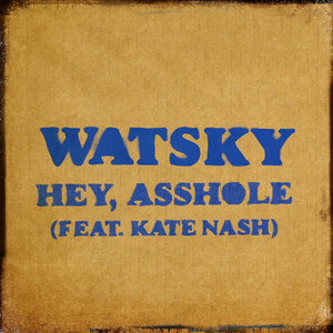 Hey, Asshole