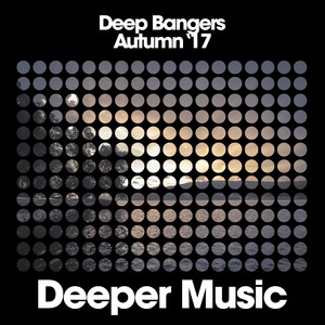 Deep Bangers (Autumn '17)