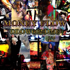 Money Flow (feat. NeverEnough DME) [Explicit]