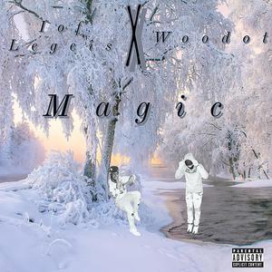 Magic (feat. Woodot) (Explicit)