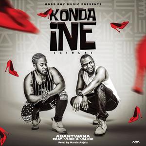 Konda ine (Girls) (feat. Vube & Valine) [Radio Edit]