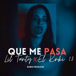 Que Me Pasa (feat. Kinki13)