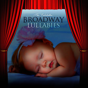 Lullabies of Broadway