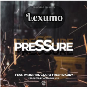 Pressure (feat. Immortal Czar & Fresh Daddy)
