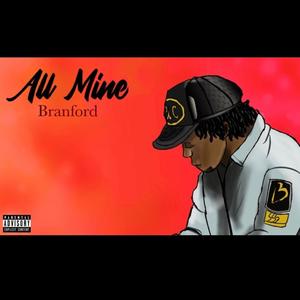 All Mine (Explicit)