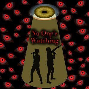 No One's Watching (Explicit)