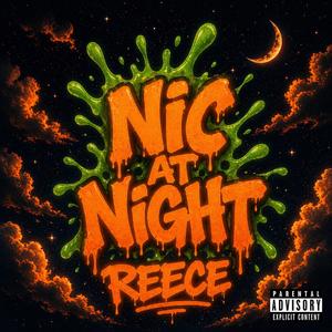 NicAtNight (Explicit)