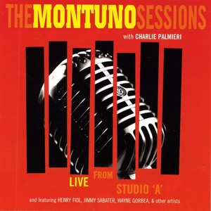 The Montuno Sessions - Live From Studio A