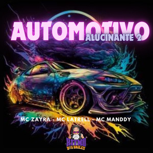 Automotivo Alucinante 2 (Explicit)