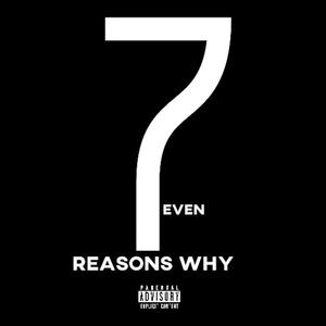 7even Reasons Why EP (Explicit)