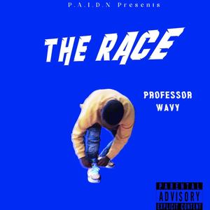 The Race (feat. Professor Wavy) [Explicit]