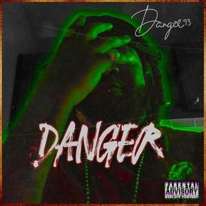 Danger (Explicit)