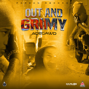 Out and Grimy (Explicit)