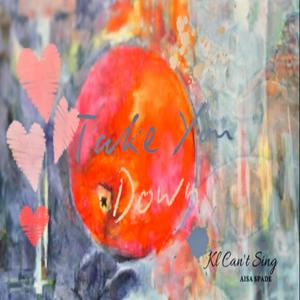 Take You Down (feat. Aisa Spade)