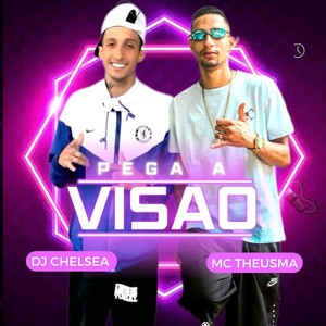 Pega a Visão (Explicit)