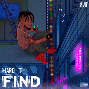 Hard To Find (Explicit)