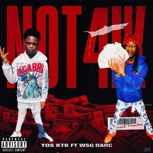 Not 4k (feat. Wsg Darc) (Explicit)