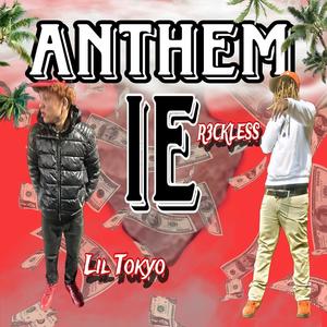 IE Anthem (feat. R3CKLESS) [Explicit]