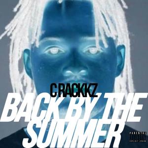 Back By The Summer (Explicit)