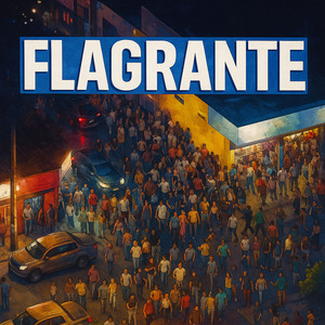 Flagrante