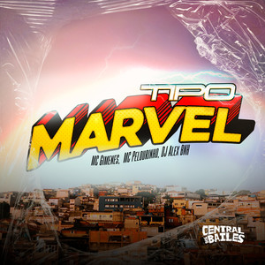 Tipo Marvel (Explicit)