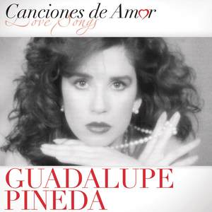 Guadalupe Pineda - Ay Amor
