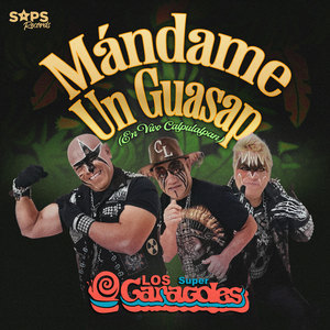 Mándame un Guasap (En Vivo Calpulalpan)