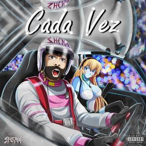 Cada Vez (Explicit)