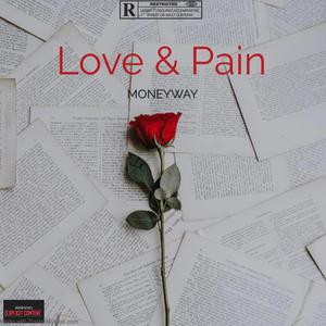 Love & Pain (Explicit)