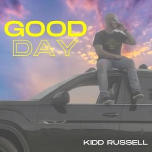 Good Day (Explicit)