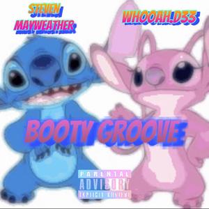 Booty Groove (feat. WOAAH.D33) (Explicit)