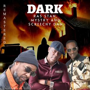 DARK (feat. Screechy Dan & Itsmystery) (REMASTRED)