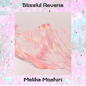 Blissful Reverie