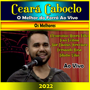 Ceará Caboclo 2022 Ao Vivo