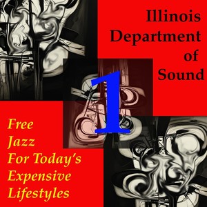 Free Jazz for Today's Expensive Lifestyles, Vol. 1