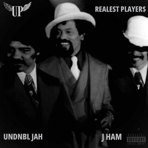 Realest Player$ (feat. J Ham) [Explicit]
