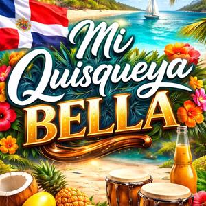 Mi Quisqueya Bella
