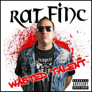 Wasted Talent (Explicit)