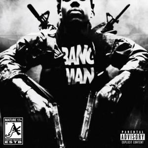 The Bangman (Explicit)