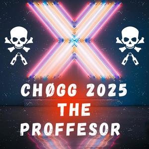 Chøgg 2025