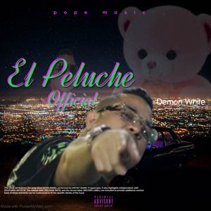 El Peluche (Explicit)