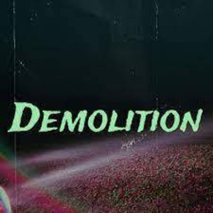 Demolition (Remix) [Explicit]