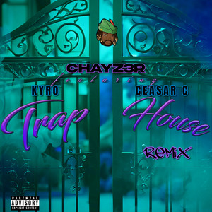 Trap House (Remix|Explicit)